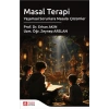 Masal Terapi Yaşamsal Sorunlara Masalsı Çözümler