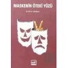 Maskenin Öteki Yüzü