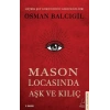 Mason Locasında Aşk ve Kılıç