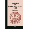 Masonluk ve Osmanlı Masonları (-1935)