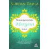 Masumiyetin İncisi Hazreti Meryem
