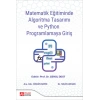 Matematik Eğitiminde Algoritma Tasarımı ve Python Programlamaya Giriş