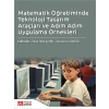 Matematik Öğretiminde Teknoloji Tasarım Araçları ve Adım Adım Uygulama Örnekleri