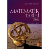 MATEMATİK TARİHİ - Giriş - THE HISTORY OF MATHEMATICS- An Introduction