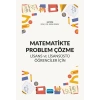 MATEMATİKTE PROBLEM ÇÖZME - Lisans ve Lisansüstü Öğrenciler İçin