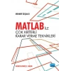 MATLAB ile Çok Kriterli Karar Verme Teknikleri