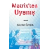 Matrix’ten Uyanış