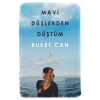 Mavi Düşlerden Düştüm