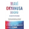 Mavi Okyanusa Doğru - Rekabetin Ötesinde