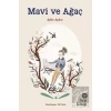 Mavi ve Ağaç