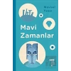 Mavi Zamanlar - Ciltli