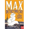 Max The Detective Cat: The Catnap Caper