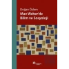 Max Weber’de Bilim ve Sosyoloji