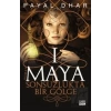 Maya 1 - Sonsuzlukta Bir Gölge