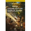 Maya Uygarlığındaki Günlük Hayat