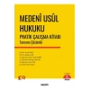 Medenî Usûl Hukuku Pratik Çalışma Kitabı Tamamı Çözümlü
