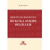 Medeni Usul Hukukunda Hukuka Aykırı Deliller
