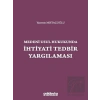 Medeni Usul Hukukunda İhtiyati Tedbir Yargılaması