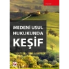 Medeni Usul Hukukunda Keşif