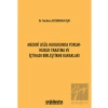 Medeni Usul Hukukunda Yorum - Hukuk Yaratma ve İçtihadı Birleştirme Kararları