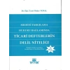 Medeni Yargılama Hukuku Bağlamında Ticari Defterlerin Delil Niteliği - Dr. Öğr. Üyesi Önder Topal