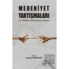 Medeniyet Tartışmaları