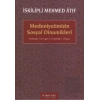 Medeniyetimizin Sosyal Dinamikleri