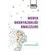 Medya Okuryazarlığı Analizleri