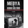 Medya ve Korku Kültürü