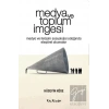 Medya ve Toplum İmgesi