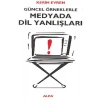 Medyada Dil Yanlışları