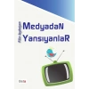 Medyadan Yansıyanlar