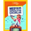 Medyayı Sorgulayan Çocuklar