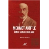 Mehmet Akifle Ümide Sımsıkı Sarılmak