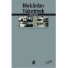 Mekanları Tüketmek