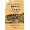 Mekke Dönemi - İslam Tarihi