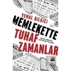 Memlekette Tuhaf Zamanlar