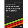 Memurluğun & Kamu Görevinin <br />Sona Ermesi