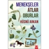 Menekşeler Atlar Oburlar