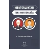 Mentorluktan Ters Mentorluğa