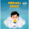 Meraklı Deniz