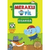 Meraklı Fil - Dışarıda