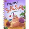 Meraklı Salsal 2: En Çok Kimi Seviyor