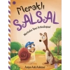 Meraklı Salsal 9: Merhaba Yeni Arkadaşım!