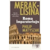 Meraklısına Roma İmparatorluğu