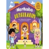 Merhaba Duygularım - Cırt Cırtlı Hikaye Kitabı  (Ciltli )