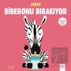 Merhaba Küçük Deha - Zebra Biberonu Bırakıyor
