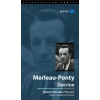 Merleau-Ponty Üzerine