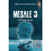 Meşale 3 Dipten Çıkış