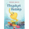 Meşguliyet Hastalığı